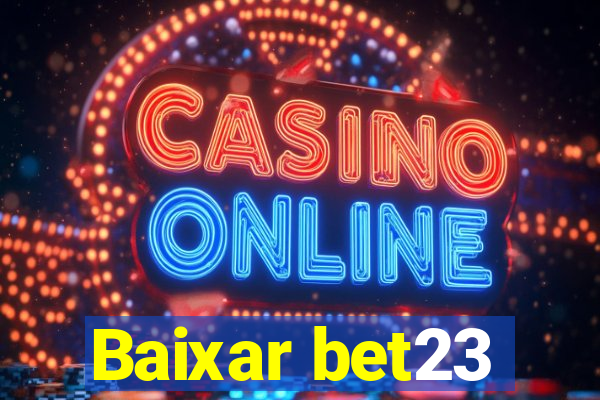 Baixar bet23